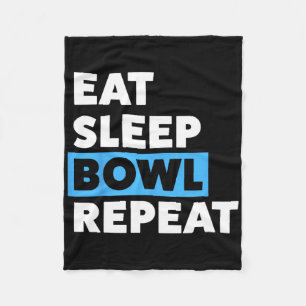 Bowling For Men Or Dad Eat Sleep Bowl Repeat Fleece Blanket