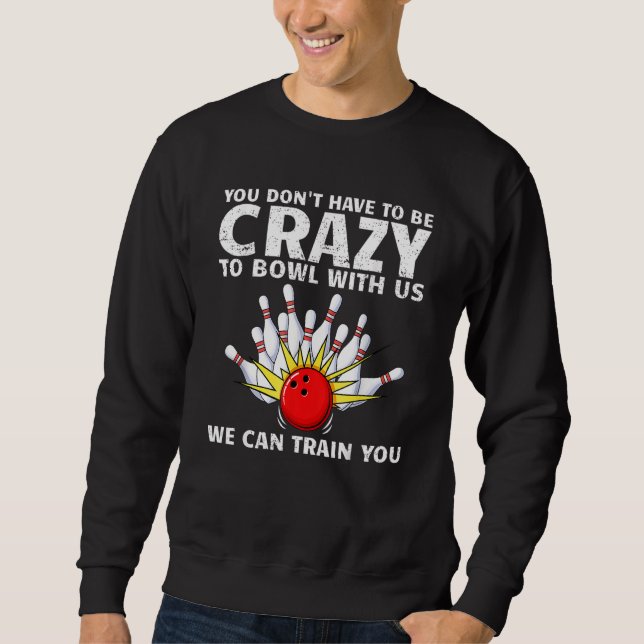 Bowling For Men Women Bowler Team Bowling Target S Sweatshirt (Front)