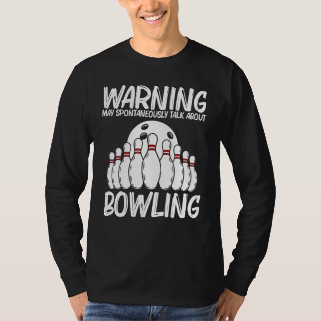 Bowling For Men Women Bowling Game Bowler Player 1 T-Shirt (Front)