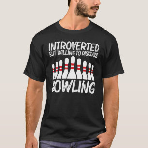 Bowling For Men Women Spare Ball Game League T-Shirt