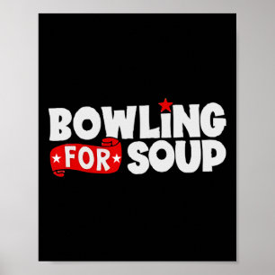 Bowling For Soup Funny Poster