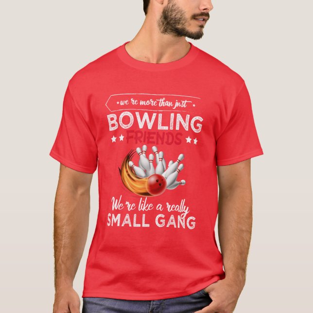 BOWLING FRIENDS friends T-Shirt (Front)