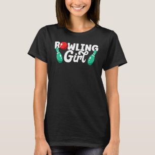 Bowling Girl Bowler Funny Bowling T-Shirt