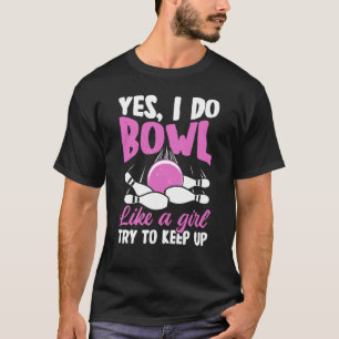 Bowling Girl Princess Pin Bowler Strike Bowling Fa T-Shirt