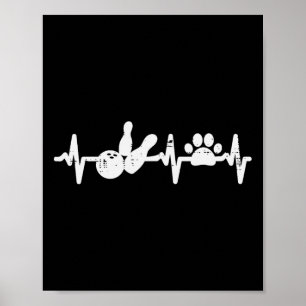 Bowling Heartbeat Dog Cat Paw Cute Pet Bowler Wome Poster