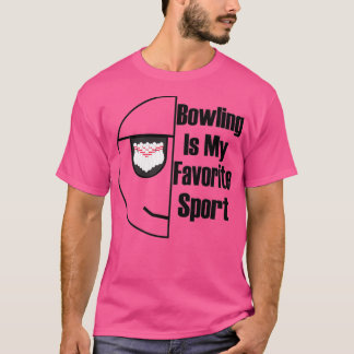 Bowling Is My Favourite Sport 82 T-Shirt