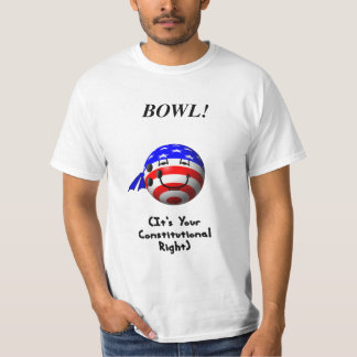 Bowling Is Your Right! T-Shirt