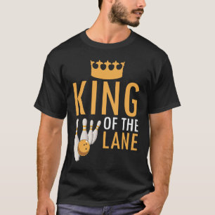 Bowling King Of The Lane Boy Men Player Bowler Fan T-Shirt