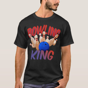 Bowling King, ten pin bowling T-Shirt