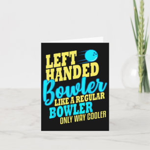 Bowling Left Handed Bowler Funny Team Card