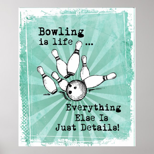 Bowling Lover Gift, Funny Bowling Player Gift Poster (Front)