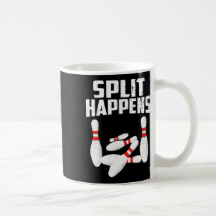 Bowling Lover Shirt Split Happens Men Women Kids  Coffee Mug
