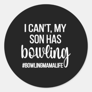 Bowling Mama Life Bowling Mum Of A Bowler Mother Classic Round Sticker