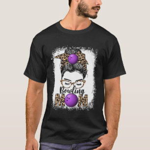 Bowling Mom Game Day Messy Bun Leopard Mother s Da T-Shirt