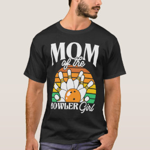 Bowling Mom Pin Bowler Strike Bowling Girl Bowling T-Shirt