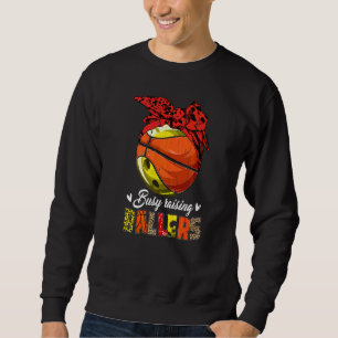 Bowling Mum Basketball Mum Busy Raising Ballers M Sweatshirt