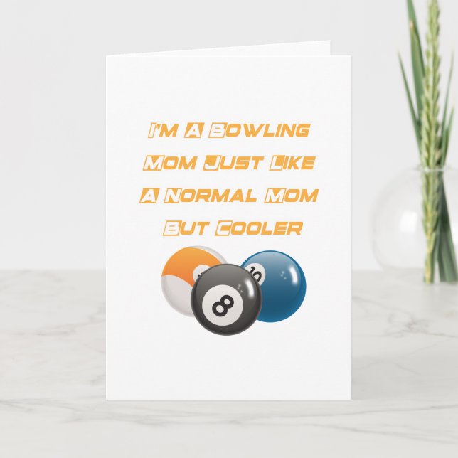 Bowling Mum Funny Mother Day Gift Player Bowling Card (Front)