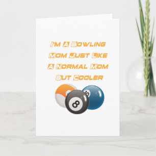 Bowling Mum Funny Mother Day Gift Player Bowling Card