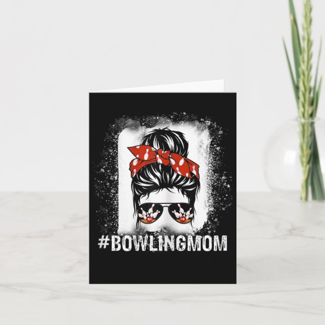 Bowling Mum Messy Bun Bleached Look Bowling Pins A Card (Front)