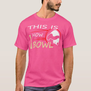 Bowling Panda This Is How I Bowl T-Shirt