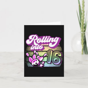 Bowling Party Rolling Into 16 Bowling Birthday Card