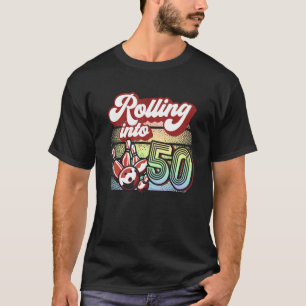 Bowling Party Rolling into 50 Bowling Birthday T-Shirt