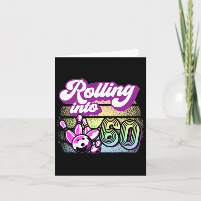 Bowling Party Rolling Into 60 Bowling Birthday  Card (Front)