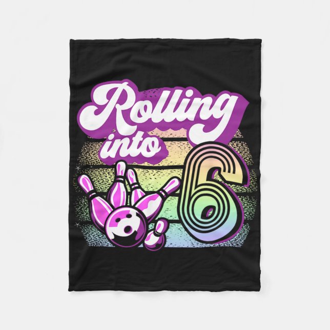 Bowling Party Rolling Into 6 Bowling Birthday  Fleece Blanket (Front)
