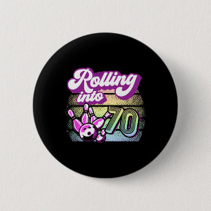 Bowling Party Rolling Into 70 Bowling Birthday 1  6 Cm Round Badge