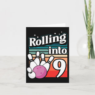 Bowling Party Rolling Into 9 Bowling Birthday  Card