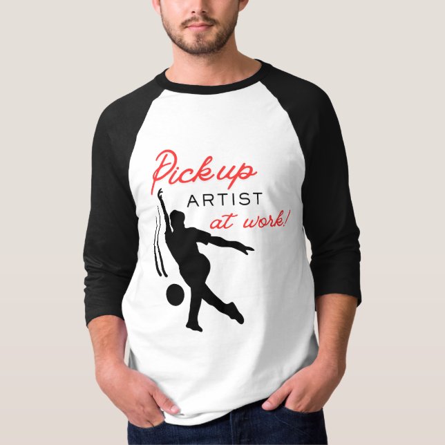 Bowling Pick Up Artist at Work Fun T-Shirt (Front)