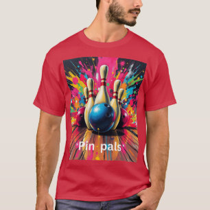 Bowling pin pals T-Shirt