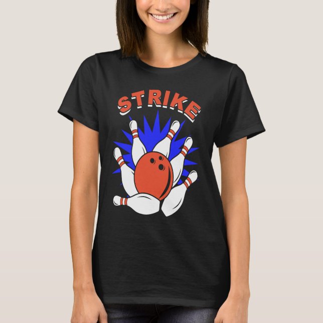 bowling player bowler bowling game bowling T-Shirt (Front)