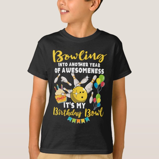 Bowling Player Bowler Playing Bowling Birthday  T-Shirt (Front)