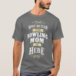 Bowling Player Bowling Mum T-Shirt