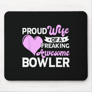 Bowling Player Coach Bowler Wife Mouse Pad
