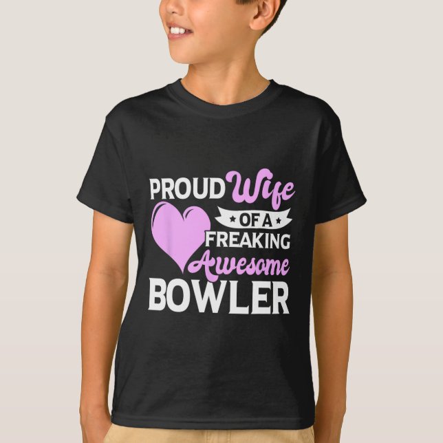 Bowling Player Coach Bowler Wife  T-Shirt (Front)