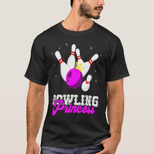 Bowling Princess Crown Bowling Pin Strike Bowler B T-Shirt (Front)