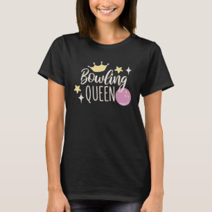 Bowling Queen Bowling Ball and Bowling T-Shirt