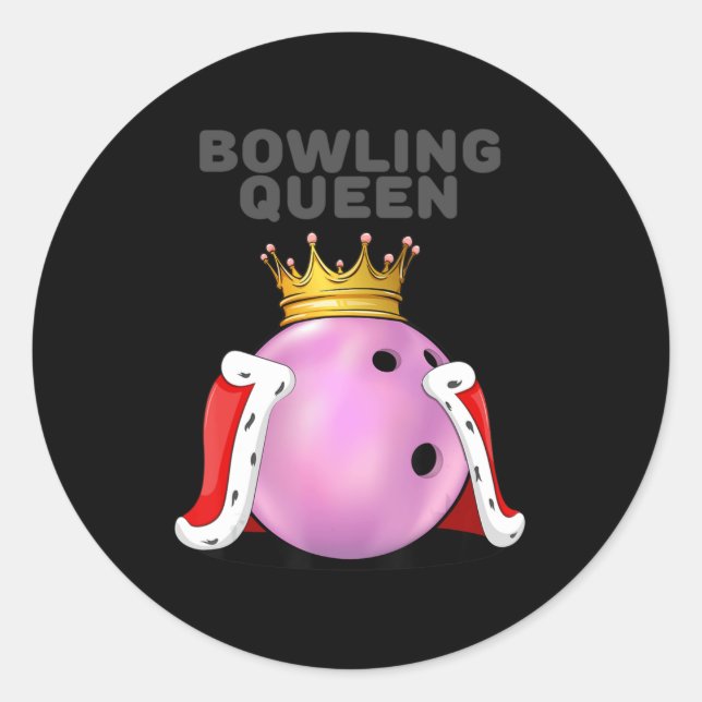 Bowling Queen   Bowling Player   Girls Bowling  Classic Round Sticker (Front)