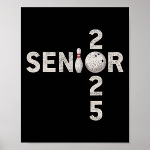 Bowling Senior 2025 Tee Shirt Ck To School Cl Of 2 Poster