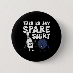 Bowling Spare Shirt Funny Bowler Women Kids Men Te 6 Cm Round Badge