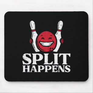 Bowling Split Happens Funny Humor Bowler Team Men Mouse Pad