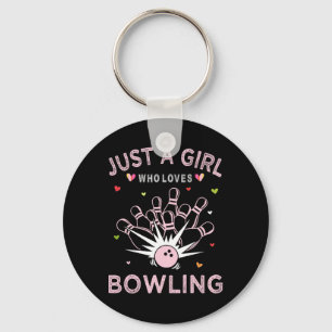 Bowling Sport Tee For Women Just A Girl Who Loves Key Ring