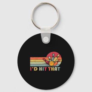 Bowling T Shirt I'd Hit That Funny Bowler Team Key Ring
