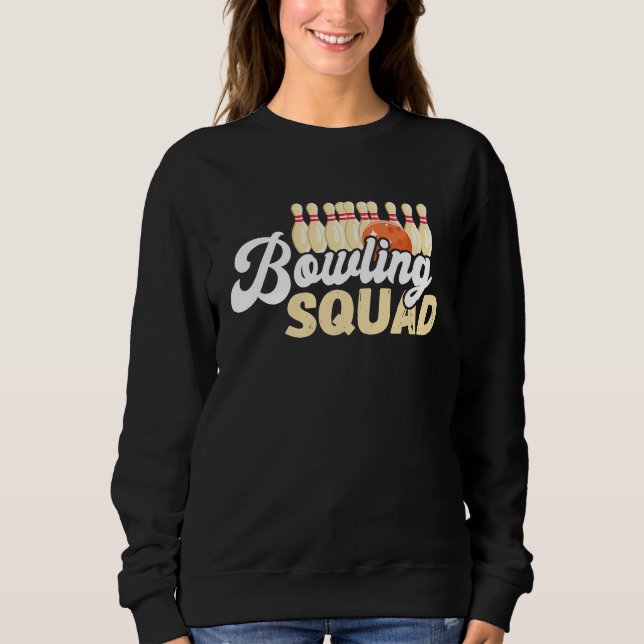 Bowling Team Bowling Squad Bowler Bowling Pin Stri Sweatshirt (Front)