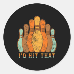 Bowling Team I'd Hit That Funny Bowling Vintage  Classic Round Sticker