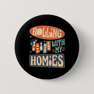 Bowling Team Pins Strikes Rolling With My Homies