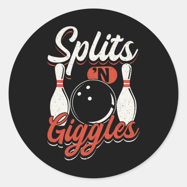 Bowling Team Pins Strikes Splits'n Giggles  Classic Round Sticker (Front)
