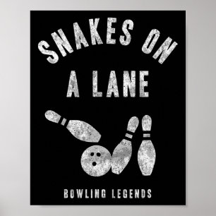 Bowling Team Shirt Snakes On A Lane Matching Leagu Poster